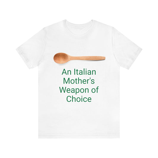 An Italian Mother's Weapon of Choice